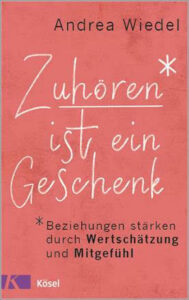 Buchcover. Zuhören ist ein Geschenk - Beziehungen stärken durch Wertschätzung und mitgefühl. in Schreibschrift auf rotem Untergrund