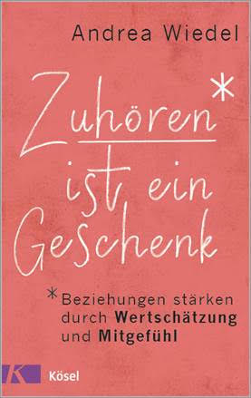 Buchcover. Zuhören ist ein Geschenk - Beziehungen stärken durch Wertschätzung und mitgefühl. in Schreibschrift auf rotem Untergrund